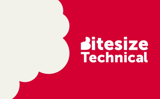 Bitesize technical